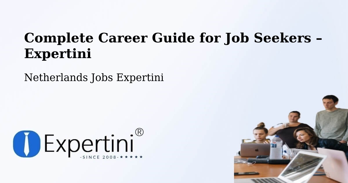 Career Guide for Job Seekers – Overschie - Overschie, Netherlands Jobs Expertini
