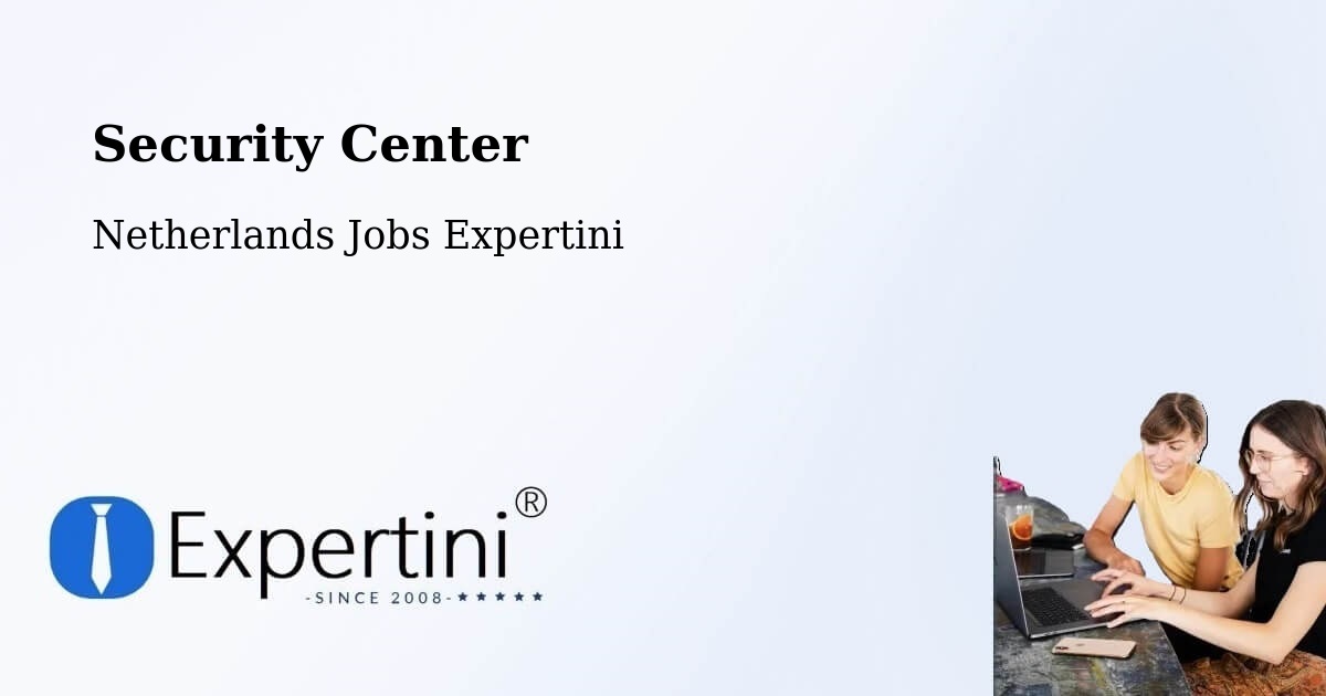 Security & Compliance – Overschie - Netherlands Jobs Expertini